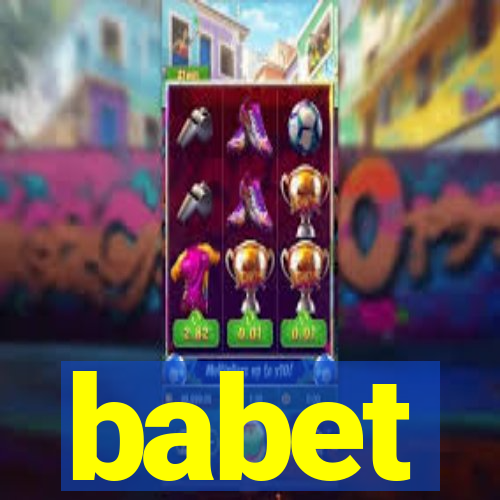 babet