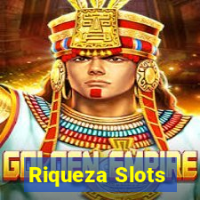 Riqueza Slots