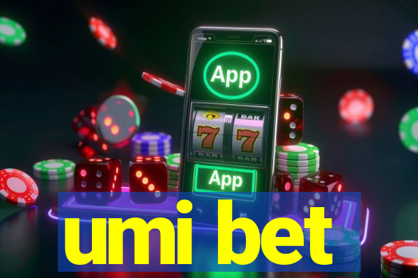 umi bet