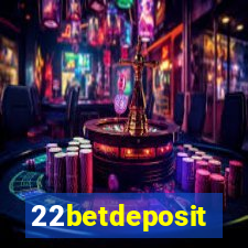 22betdeposit