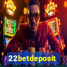 22betdeposit