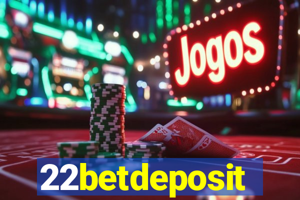 22betdeposit