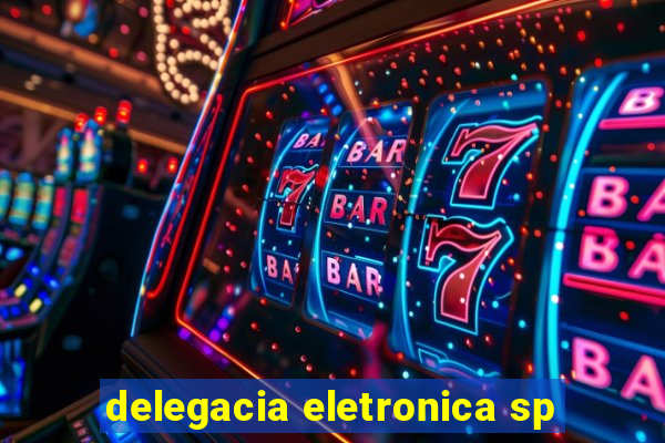 delegacia eletronica sp