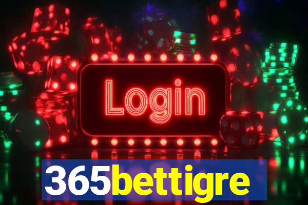 365bettigre