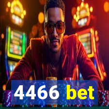 4466 bet