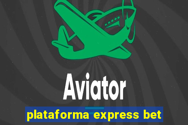 plataforma express bet