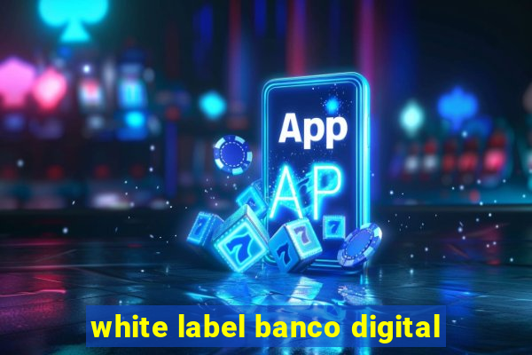 white label banco digital