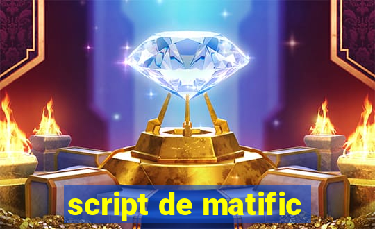 script de matific