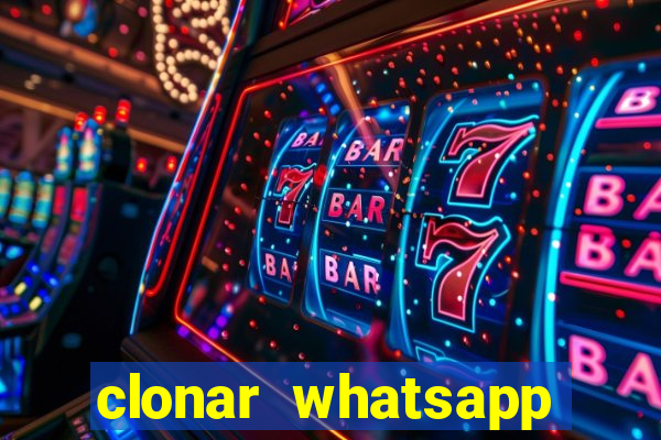 clonar whatsapp pelo email