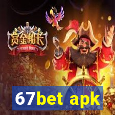 67bet apk