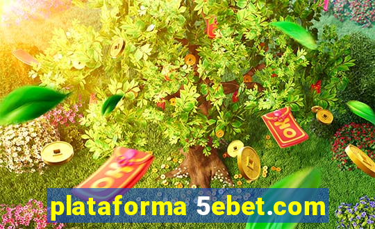 plataforma 5ebet.com