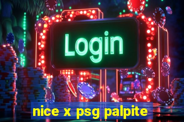 nice x psg palpite