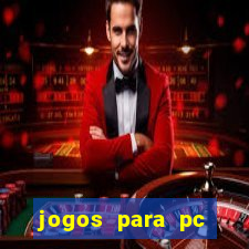 jogos para pc gratis windows 7