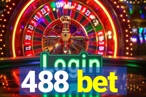 488 bet