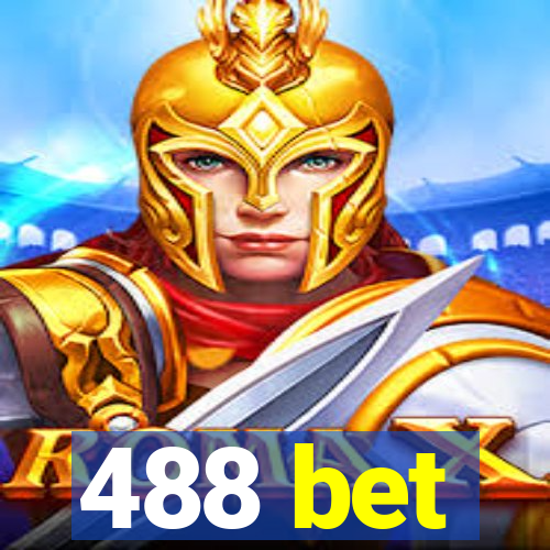 488 bet