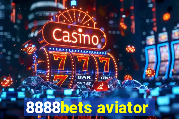 8888bets aviator