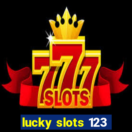 lucky slots 123