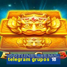 telegram grupos 18