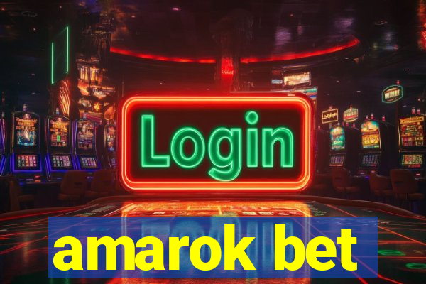 amarok bet