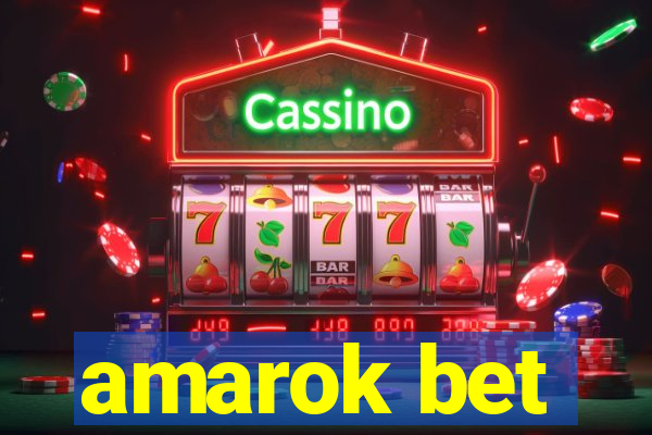 amarok bet