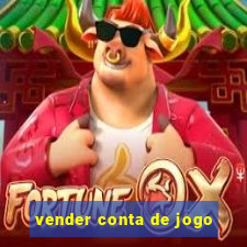 vender conta de jogo