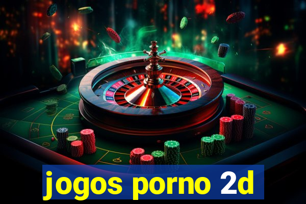 jogos porno 2d