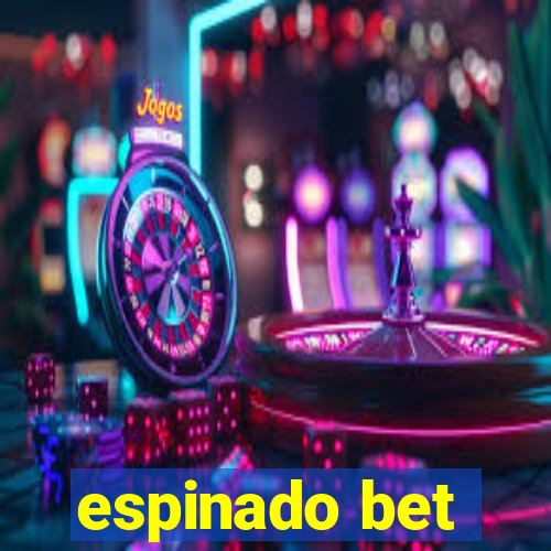 espinado bet