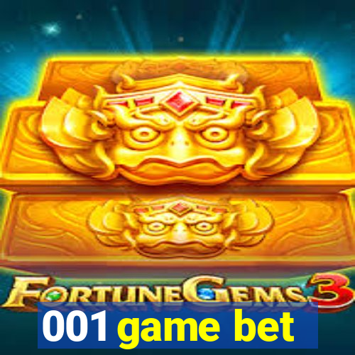 001 game bet