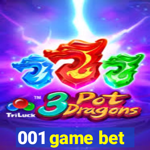 001 game bet