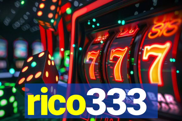 rico333