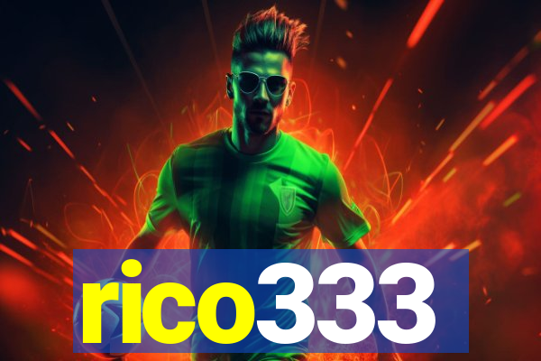 rico333