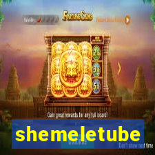 shemeletube