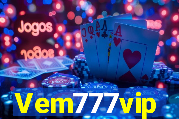 Vem777vip