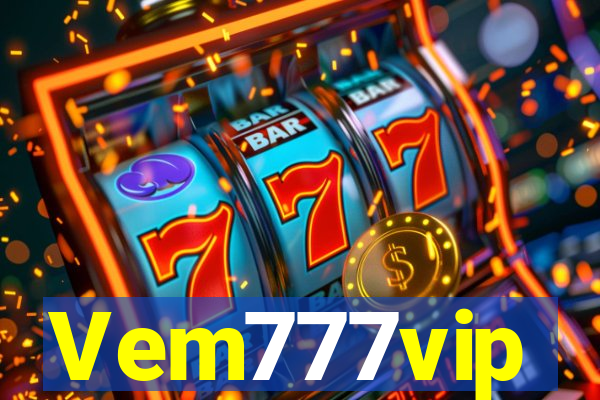 Vem777vip