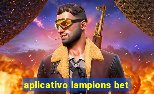 aplicativo lampions bet