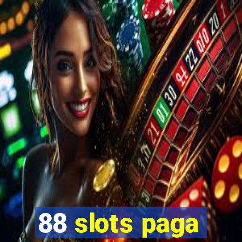 88 slots paga