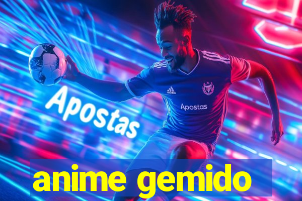 anime gemido