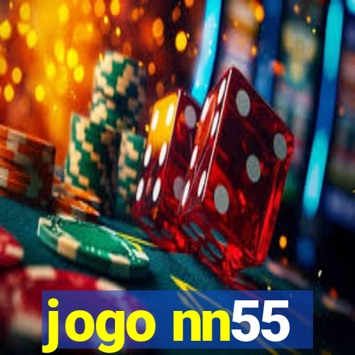 jogo nn55