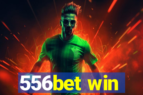 556bet win