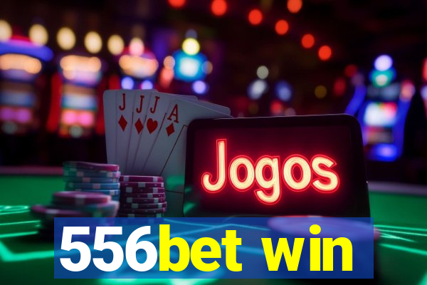 556bet win