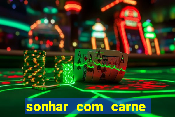 sonhar com carne de porco jogo do bicho