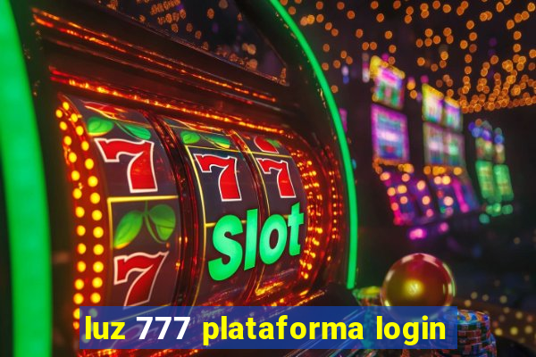 luz 777 plataforma login