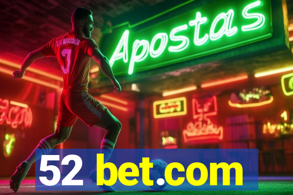 52 bet.com