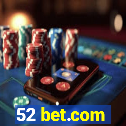 52 bet.com