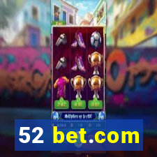 52 bet.com