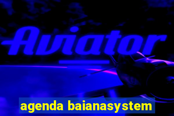 agenda baianasystem