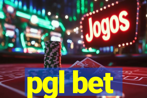 pgl bet