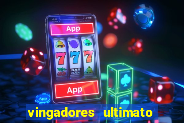 vingadores ultimato google drive