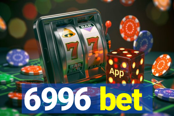 6996 bet