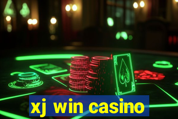 xj win casino